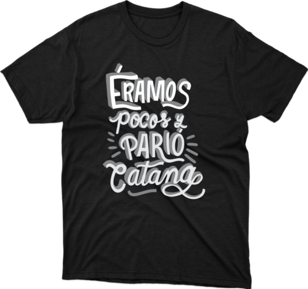 Eramos Poco y Pario Catana
